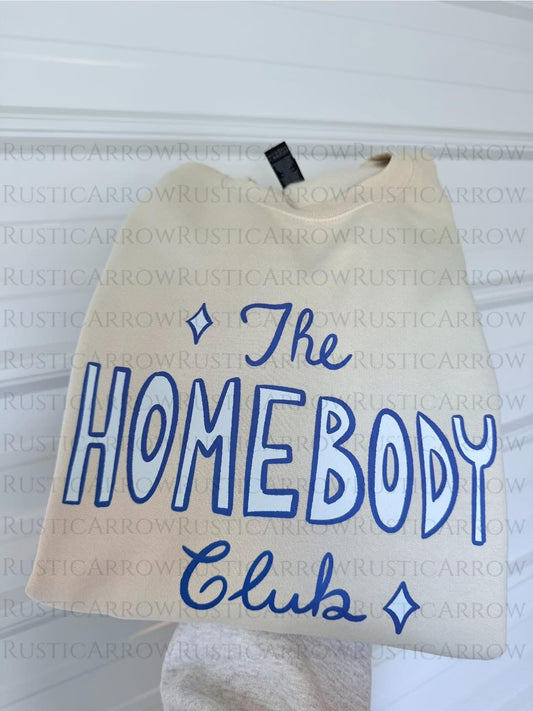 The homebody club