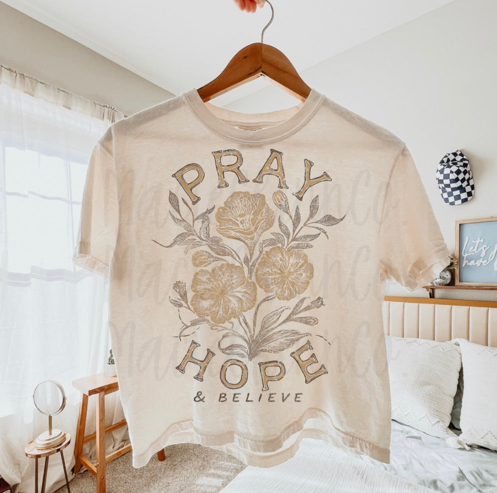 Pray Hope & Believe