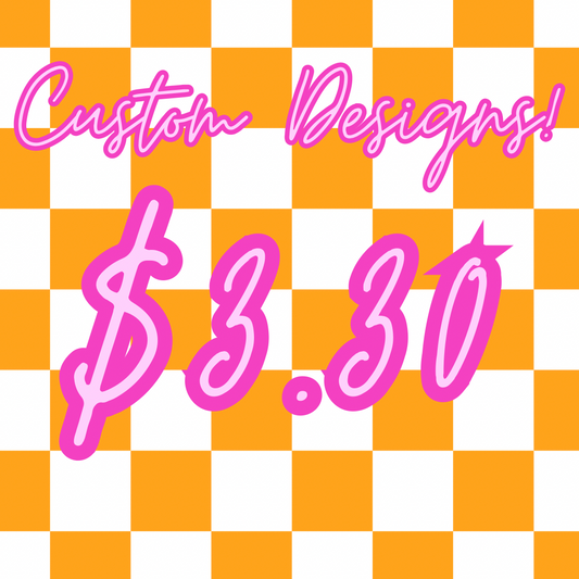 Custom Design Fee